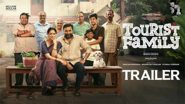 பாராட்டு பெறும் 'டூரிஸ்ட் பேமிலி'