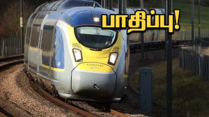 Eurostar சேவைகள் பாதிப்பு!!